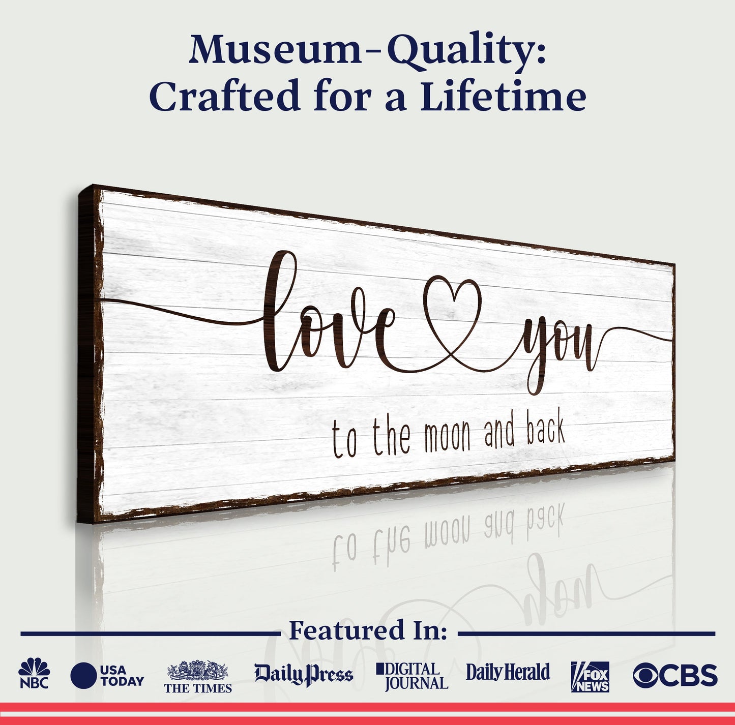 Love You To The Moon And Back Sign III