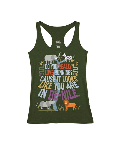 Do you Really Love Running? Cause it looks like you are in DE-NILE