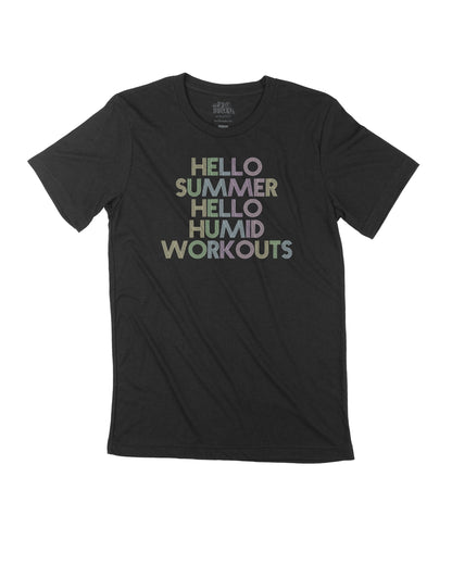 Hello Summer Hello Humid Workouts