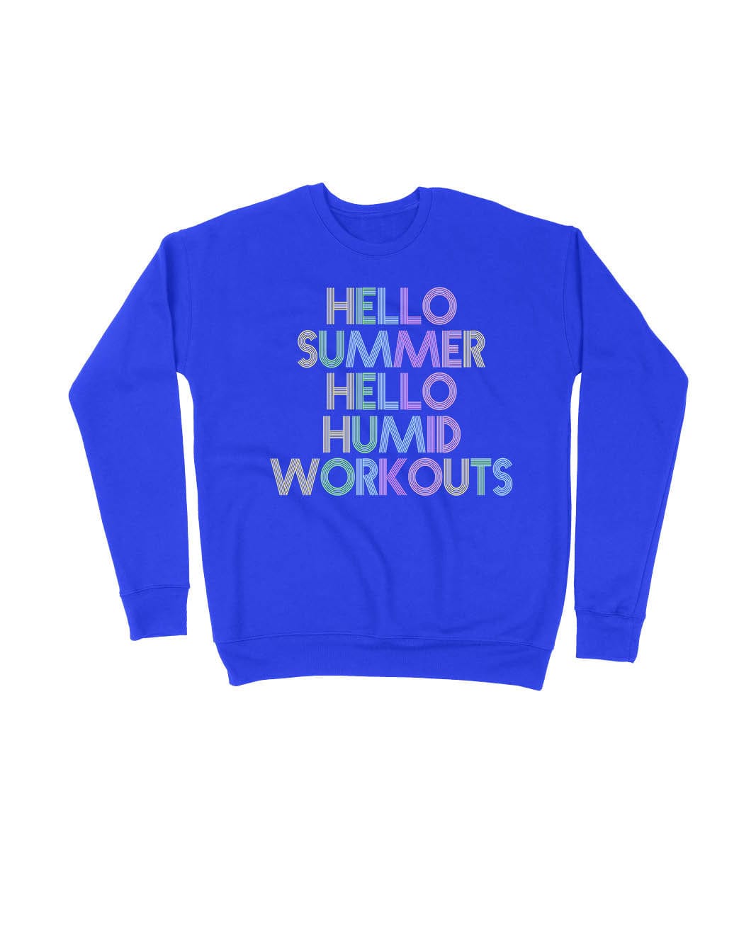 Hello Summer Hello Humid Workouts