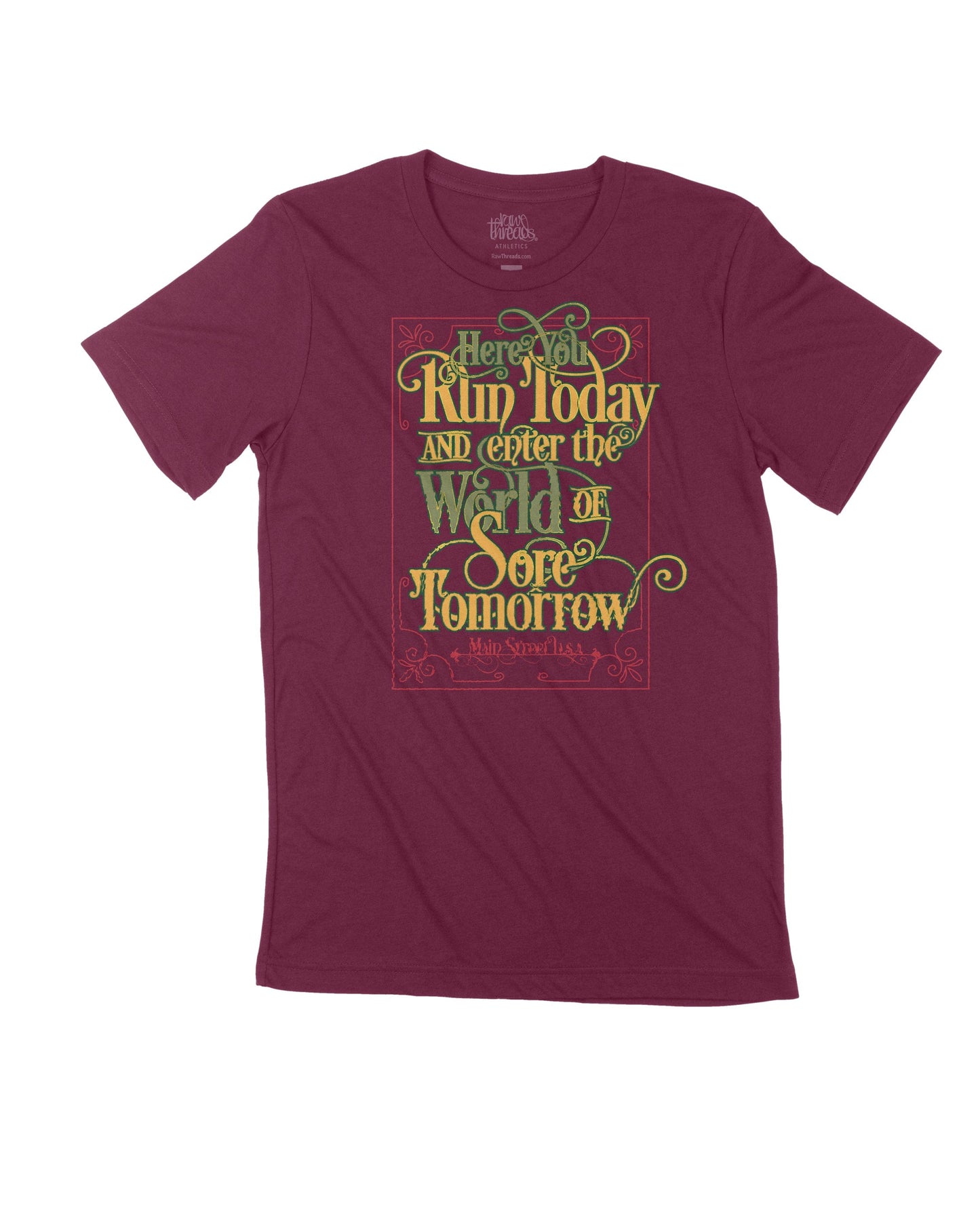 Here You Run Today And Enter The World Of Sore Tomorrow