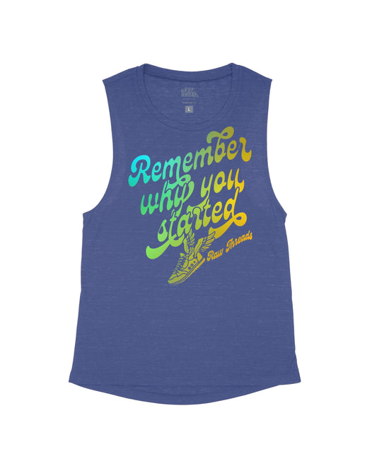 Remember Why you Started