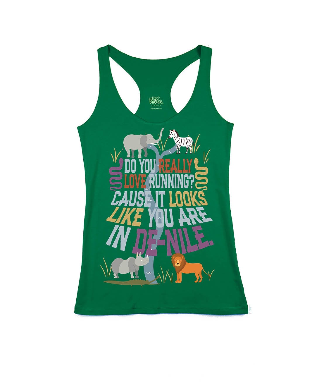 Do you Really Love Running? Cause it looks like you are in DE-NILE