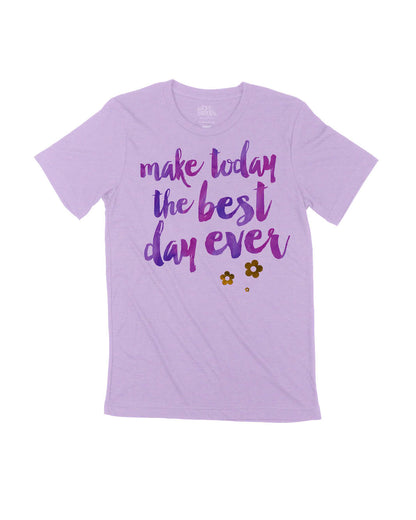 Make today the Best Day Ever