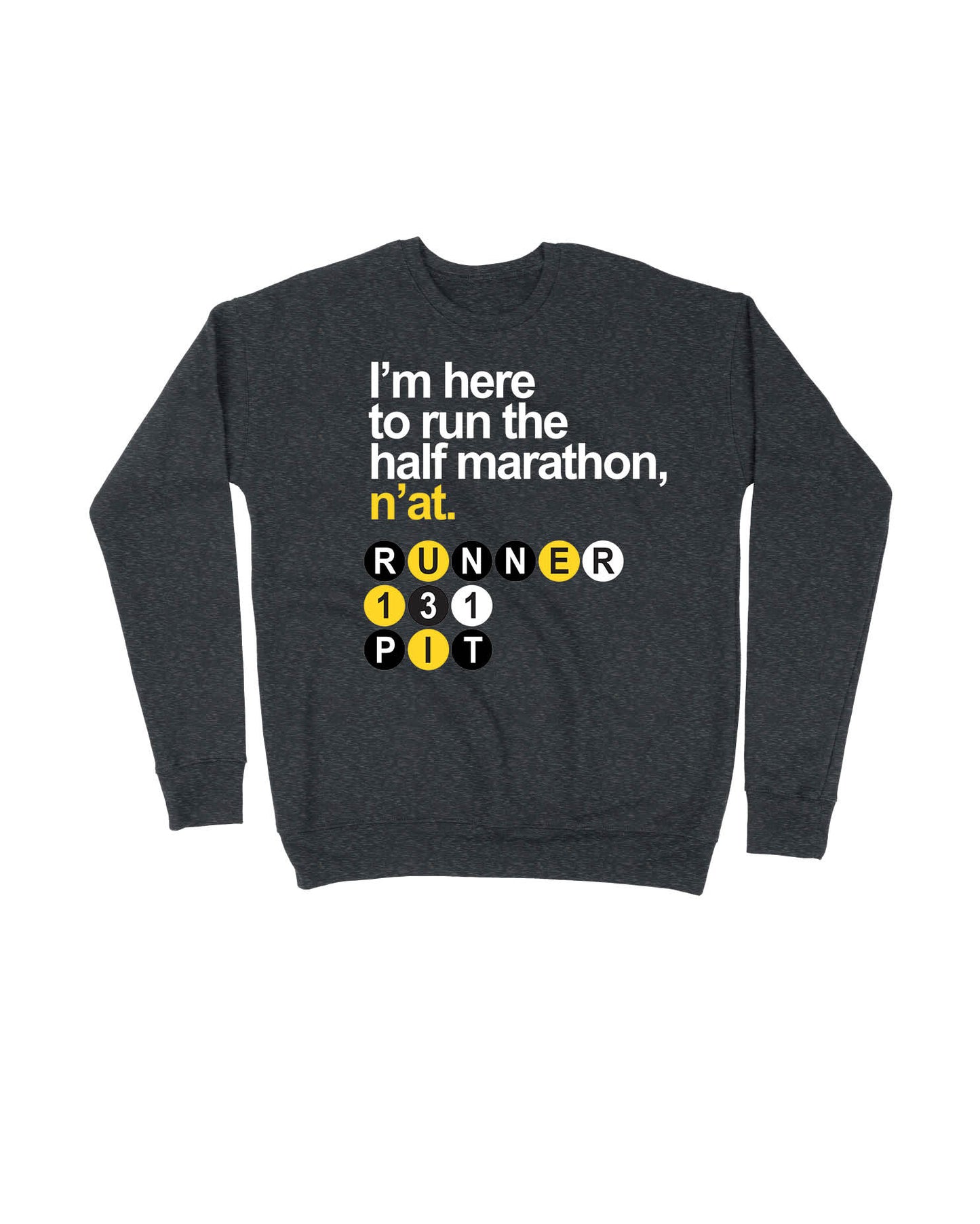 Pittsburgh I'm here to run n'at 13.1