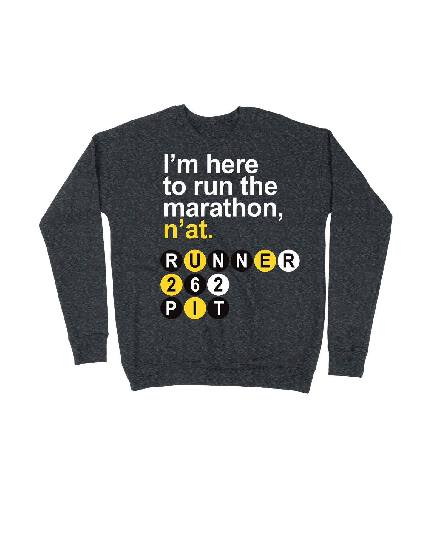 Pittsburgh I'm here to run n'at 26.2