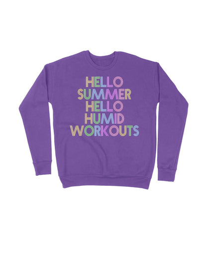 Hello Summer Hello Humid Workouts