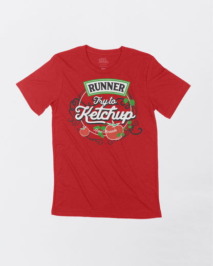 Runner - Try to KETCHUP